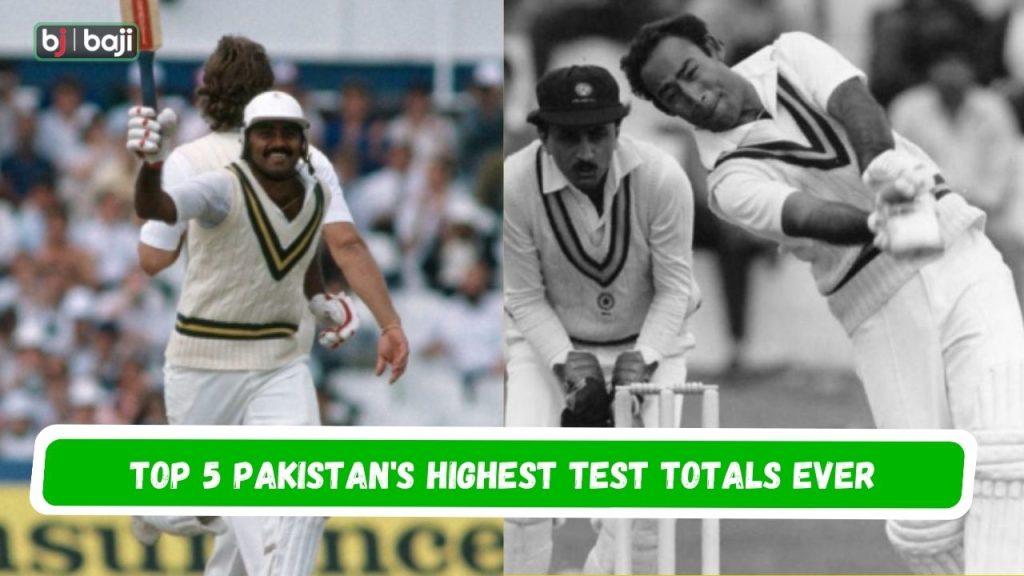 Pakistan's Highest Test Totals Ever